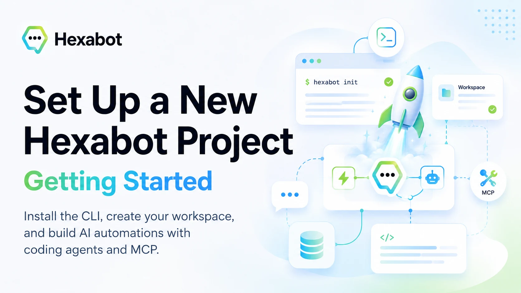 How to Set Up a New Hexabot Project: From Zero to Your First AI Automation Workspace